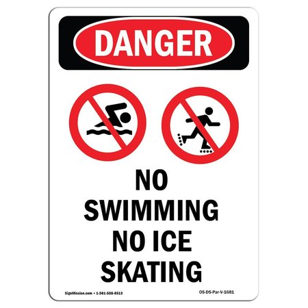 SIGNMISSION OSHA Danger Sign, No Swimming No Ice Skating, 18in X 12in Rigid Plastic, 12" W, 18" L, Portrait OS-DS-P-1218-V-1681